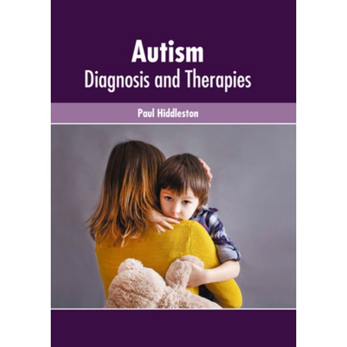(영문도서) Autism: Diagnosis and Therapies Hardcover, American Medical Publishers, English, 9781639272822