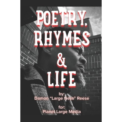 (영문도서) Poetry Rhymes & Life Paperback, Independently Published, English, 9781520547930