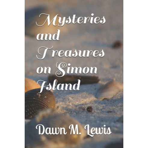 (영문도서) Mysteries and Treasures on Simon Island Paperback, Independently Published, English, 9798522356989