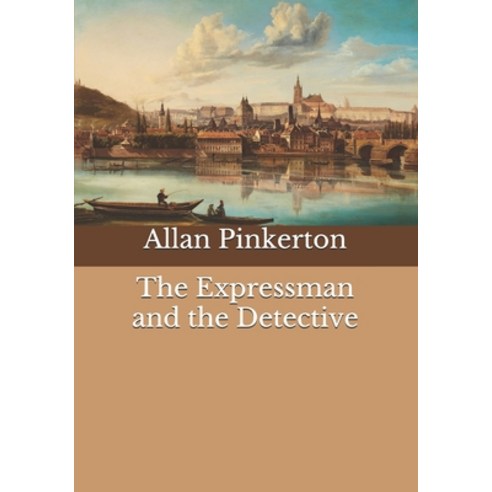 The Expressman and the Detective Paperback, Independently Published, English, 9798743097173