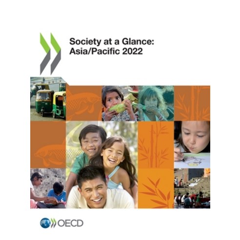 (영문도서) Society at a Glance: Asia/Pacific 2022 Paperback, Org. for Economic Cooperati..., English, 9789264569836