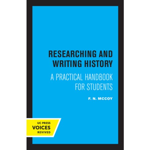 (영문도서) Researching and Writing in History: A Practical Handbook for Students Paperback, University of California Press, English, 9780520306875