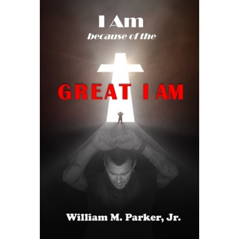 (영문도서) I AM because of the Great I AM! Paperback, Independently Published, English, 9798321100059