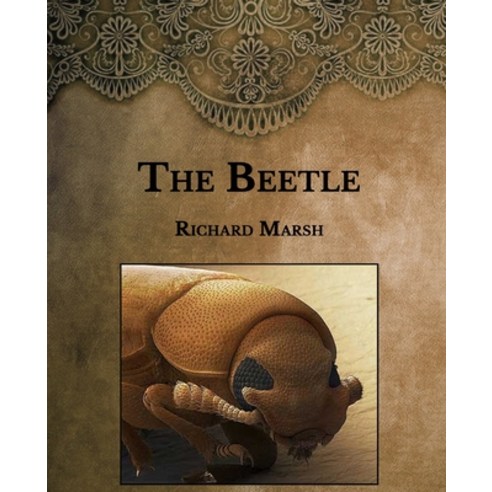 The Beetle: Large Print Paperback, Independently Published, English, 9798593376657