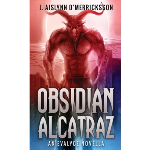 (영문도서) Obsidian Alcatraz Hardcover, Next Chapter, English, 9784824117991