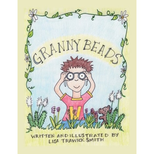 (영문도서) Granny Beads Paperback, Authorhouse, English, 9781665534246