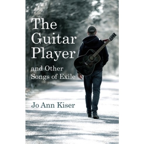 (영문도서) The Guitar Player and Other Songs of Exile Paperback, Atmosphere Press, English, 9781639885480