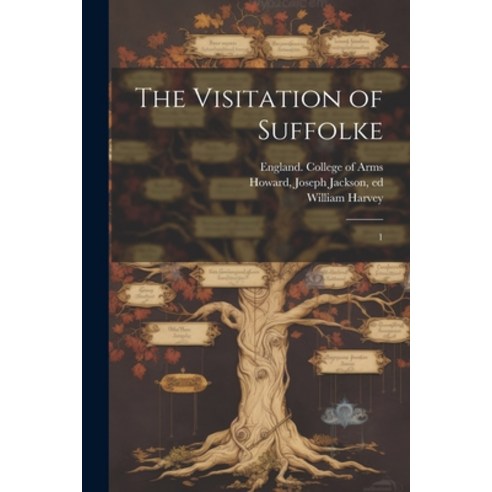 (영문도서) The Visitation of Suffolke: 1 Paperback, Legare Street Press, English, 9781022227996
