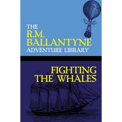 Fighting the Whales Paperback, Wildside Press