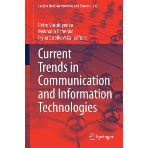 (영문도서) Current Trends in Communication and Information Technologies Paperback, Springer, English, 9783030763428