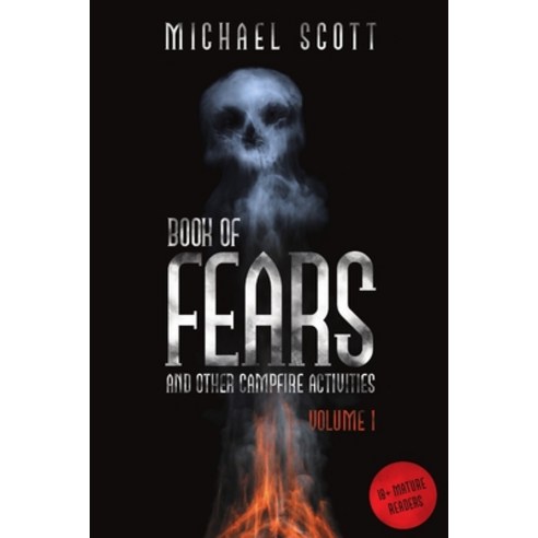 Book of Fears: And Other Campfire Activities Paperback, Lulu Publishing Services, English, 9781483430416