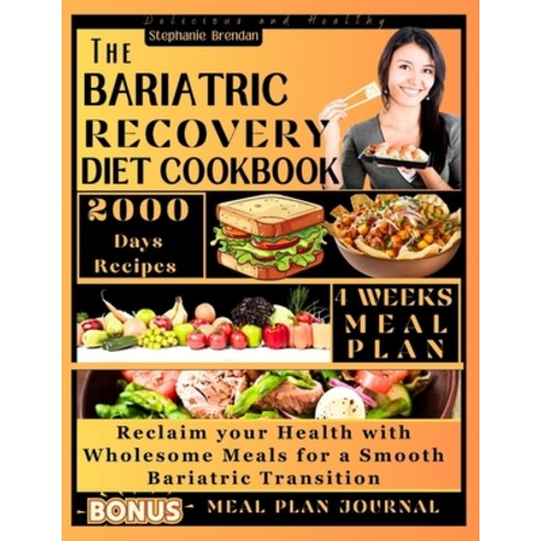 (영문도서) The Bariatric Recovery Diet Cookbook: Reclaim your Health with Wholesome Meals for a Smooth B... Paperback, Independently Published, English, 9798880268399