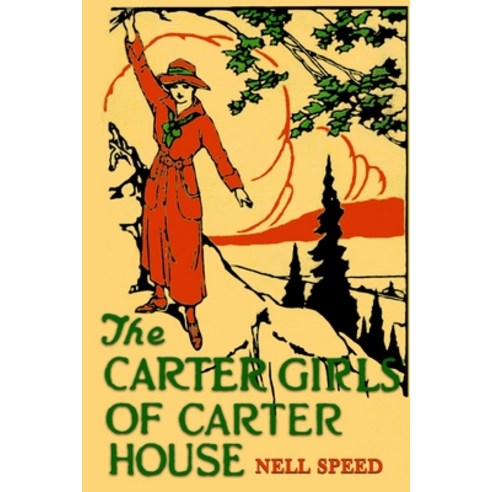The Carter Girls of Carter House: Carter Girls #4 Paperback, Independently Published, English, 9798575714262