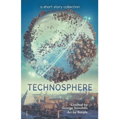 Technosphere: A Short Story Collection Paperback, Mythography Studios, English, 9781386291954