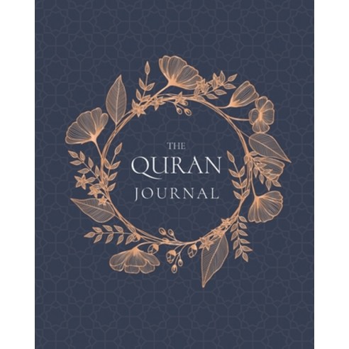 The Quran Journal: 365 Verses to Learn Reflect Upon and Apply Paperback, Dua Collection and Co., English, 9781736357217