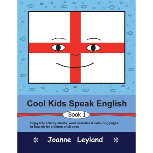 Cool Kids Speak English - Book 1: Enjoyable activity sheets word searches & colouring pages for chi... Paperback, Cool Kids Group, 9781914159909