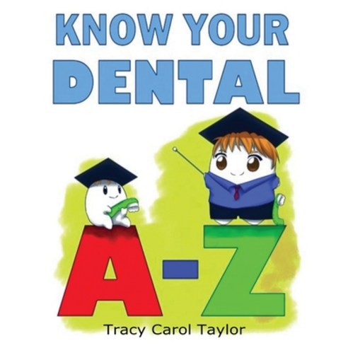 Know Your Dental A-Z Hardcover, Prince of Pages, Inc., English, 9781949252156