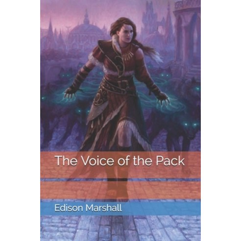 The Voice of the Pack Paperback, Independently Published, English, 9798688295122