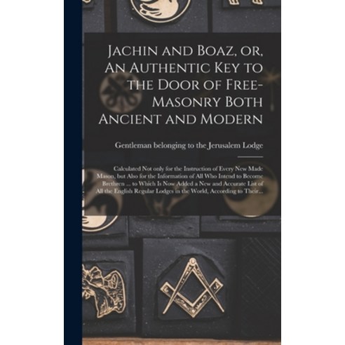 (영문도서) Jachin and Boaz or An Authentic Key to the Door of Free-masonry Both Ancient and Modern [mi... Hardcover, Legare Street Press, English, 9781013664939