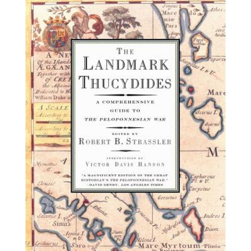 The Landmark Thucydides: A Comprehensive Guide to the Peloponnesian War Paperback, Free Press
