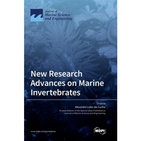 (영문도서) New Research Advances on Marine Invertebrates Hardcover, Mdpi AG, English, 9783036566580