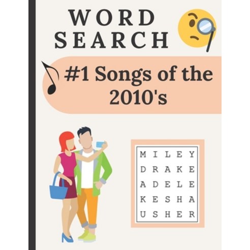 #1 Songs Of The 2010''s Word Search: Search For The Words To The Song And Artist For Each #1 Song On ... Paperback, Independently Published