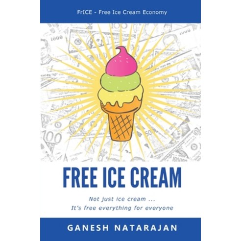 (영문도서) Free Ice Cream Paperback, Edisun Consulting Services, English, 9789390876624