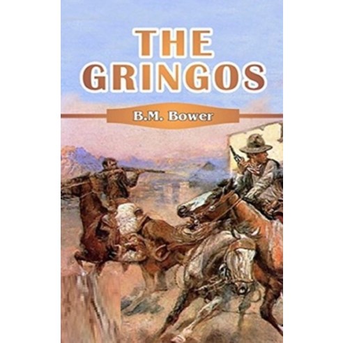 The Gringos Illustrated Paperback, Independently Published, English, 9798696697536