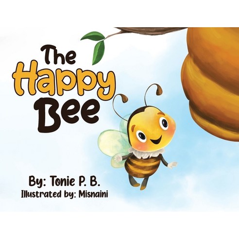 The Happy Bee Paperback, Tellwell Talent, English, 9780228852209