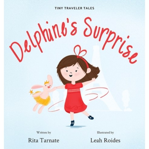 (영문도서) Delphine''s Surprise Hardcover, Tiny Traveler Tales