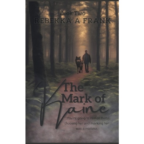 (영문도서) The Mark of Kaine Paperback, Rebekka Frank, English, 9798223403647