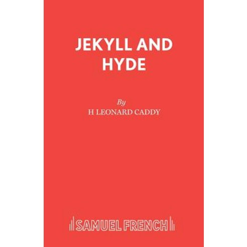 Jekyll and Hyde Paperback, Samuel French Ltd
