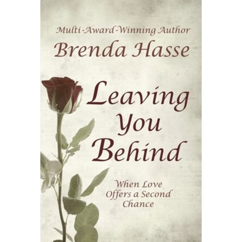 (영문도서) Leaving You Behind Paperback, Brenda Hasse, English, 9781734778687