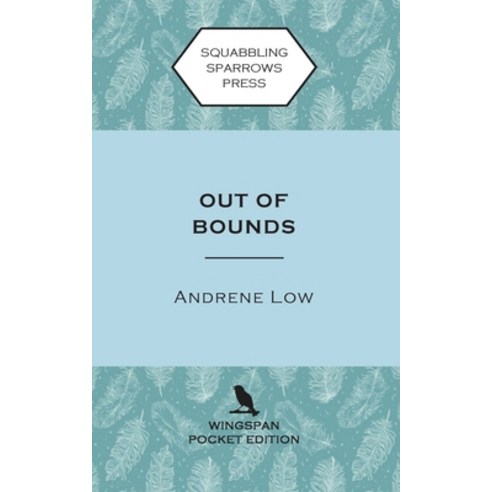 Out of Bounds: Wingspan Pocket Edition Paperback, Squabbling Sparrows Press