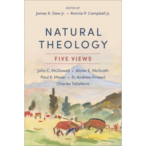 (영문도서) Natural Theology: Five Views Paperback, Baker Academic, English, 9781540960443