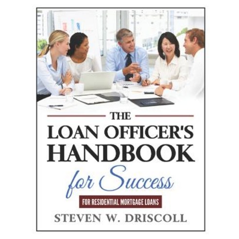 (영문도서) The Loan Officer''s Handbook for Success Paperback, Independently Published, English, 9781079757651