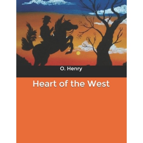 Heart of the West Paperback, Independently Published, English, 9798606616305