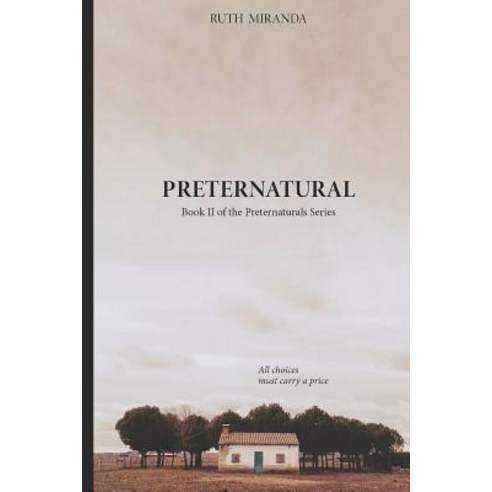 Preternatural Paperback, Independently Published, English, 9781521162897