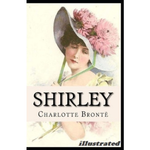 Shirley Illustrated Paperback, Independently Published, English, 9798563638358