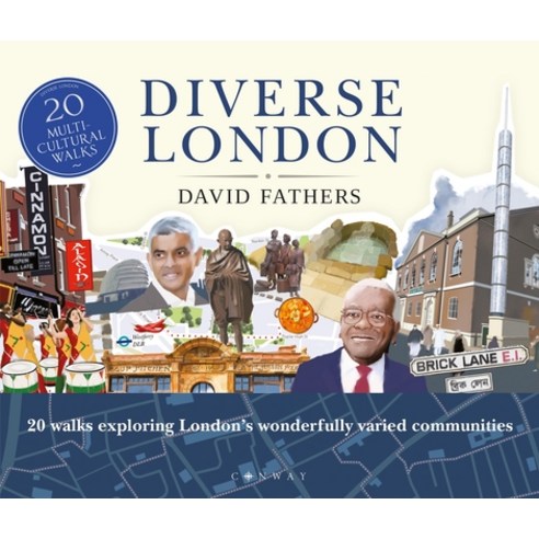 (영문도서) Diverse London: 20 Walks Exploring London''s Wonderfully Varied Communities Paperback, Conway Maritime Press, English, 9781844865567