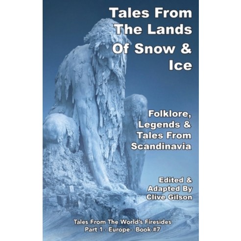 (영문도서) Tales From The Lands Of Snow & Ice Paperback, Clive Gilson, English, 9781913500085
