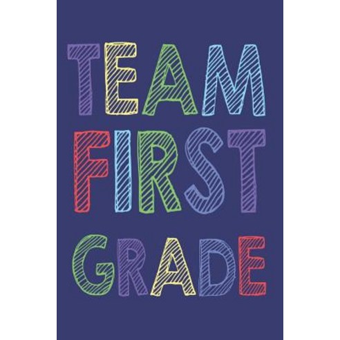 (영문도서) Team First Grade: Back To School 1st Grade Draw And Write Activity Book Paperback, Independently Published, English, 9781720004554