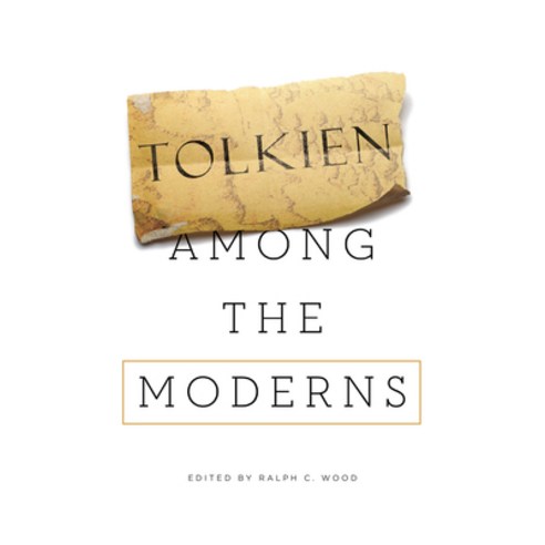 (영문도서) Tolkien among the Moderns Paperback, University of Notre Dame Press, English, 9780268019730