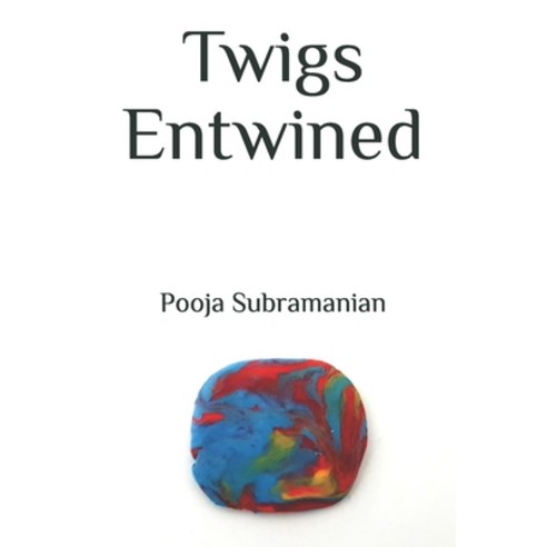 Twigs Entwined Paperback, Independently Published