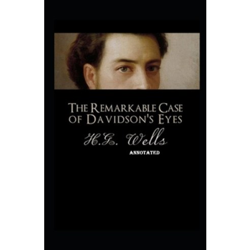 The Remarkable Case of Davidsons Eyes Annotated Paperback, Independently Published, English, 9798732791464