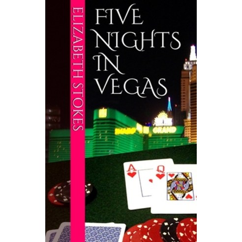 Five Nights in Vegas Paperback, Independently Published