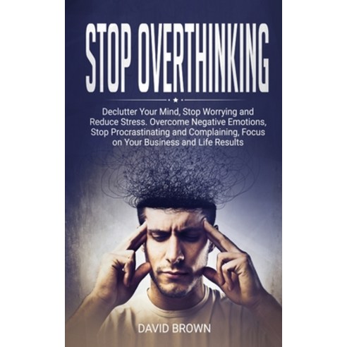 Stop Overthinking Paperback, 17 Books Ltd, English, 9781801205993