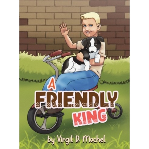 (영문도서) A Friendly King Hardcover, Pageturner Press and Media, English, 9781638719267