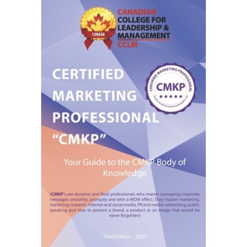 (영문도서) Certified Marketing Professional CMKP Body of Knowledge Paperback, Independently Published, English, 9798852419965