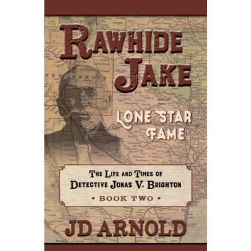 (영문도서) Rawhide Jake: Lone Star Fame: Lone Star Fame Paperback, Wheeler Publishing Large Print, English, 9781432895884